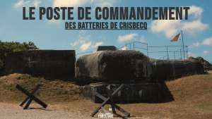 Poste de commandement des batteries de Crisbecq - Vestiges du Débarquement de Normandie à Utah Beach