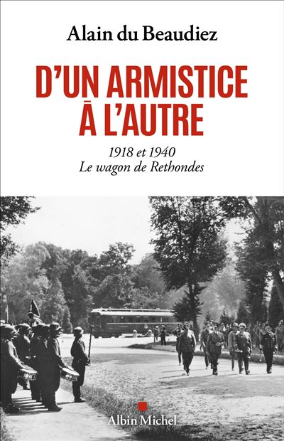 D'un armistice à l'autre - Alain du Beaudiez