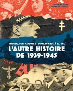 L'autre histoire de 1939-1945 - Guillaume Doizy, Dominique Foufelle