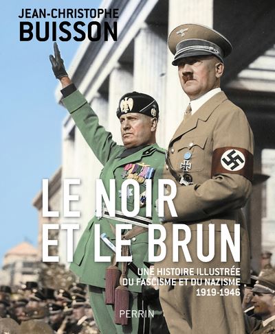 Le noir et le brun - Jean-Christophe Buisson