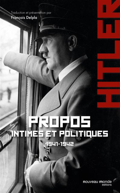 Propos intimes et politiques 1941-1942