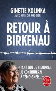 Retour à Birkenau - Ginette Kolinka